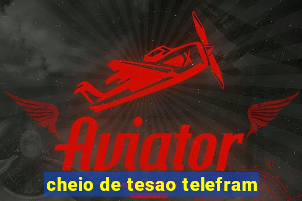 cheio de tesao telefram